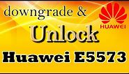 Unlock E5573s with Downgrade and how to insert any custom web ui in modem device.