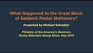 What Happened to the Great Stock of Seebeck Postal Stationery - RMPL