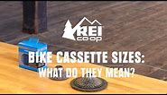 What do Bike Cassette Sizes Mean? || REI