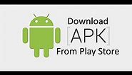 How to Download APK File from Google Play Store