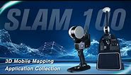 SLAM100 Mobile LiDAR Scanner Application Collection | Easier 3D Mobile Mapping