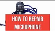 how to repair microphone