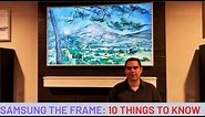 10 things you should know about Samsung The Frame TV