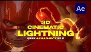 THE FLASH Cinematic 3D Lightning Effect | FREE After Effects Project