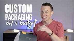 Custom Packaging Ideas on a Budget