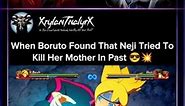 When Boruto Found That Neji Tried To Kill Her Mother In Past 😎💥 || #shorts #anime #boruto