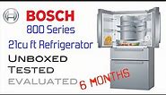 Bosch 800 Series Refrigerator - Unboxed, Tested and Evaluated for 6 months