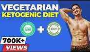 Vegetarian Keto Diet Plan For Weight Loss | BeerBiceps Fitness