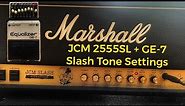 JCM SLASH 2555SL + BOSS GE-7 Slash Tone Settings
