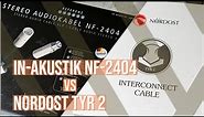 [空氣錄音/雲試聽] XLR interconnect: inakustik NF-2404 vs Nordost Tyr 2 with Focal Sopra N2