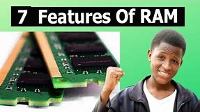7 Critical Features Of RAM (Must Know)
