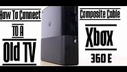 Xbox 360 E | How To Connect To A Old TV! (Composite AV)