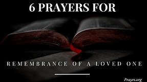 6 Divine Prayers of Remembrance of a Loved One