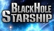 Black Hole Starship (2014)
