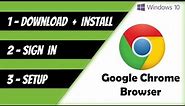 Download Google Chrome for Windows 10 || Install Google Chrome (Latest version 2021)