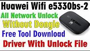 Huawei Device E5330BS-2 Unlock All Sim Work Free Huawei E5330Bs 2 Unlock Solution 100% Working