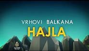 Vrhovi Balkana: Hajla