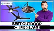 8 Best Outdoor Ceiling Fans
