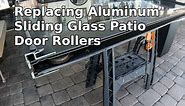 Aluminum Sliding Glass Patio Door Roller Replacement