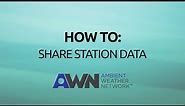 HOW TO: Share Station Data (Mobile Version)