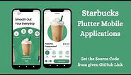 Starbucks Mobile Application | Attractive UI Coffee Shop Flutter Application