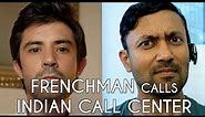 When a Frenchman calls an Indian Call Center : The iRabbit