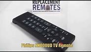PHILIPS NH000UD TV Remote Control - www.ReplacementRemotes.com