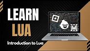 Introduction to Lua, Codecademy Learn Lua Course, Lua Programming for Beginners, Programming Basics