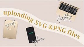 How to Use Cricut Design Space on iPad, iPhone & Desktop to Upload SVG & PNG Files (+ Etsy files!)