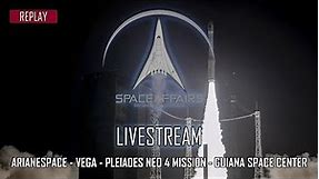Arianespace - Vega - Pleiades Neo 4 Mission - Guiana Space Center - August 17, 2021