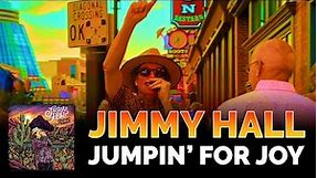 Jimmy Hall - "Jumpin' For Joy" - Official Music Video