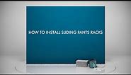 How To Install Sliding Pants Racks - Flexi Storage Home Solutions