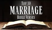 Top 10 Bible Verses About MARRIAGE [KJV] With Inspirational Explanation