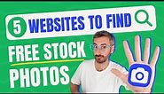 5 FREE Websites to Find Great Stock Photos