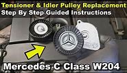 Drive Belt Tensioner & Idler Pulley Replacement - Mercedes C-Class W204 - How To DIY
