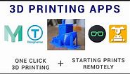 3D printings apps - One click and remote printing