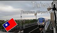 Taiwan - Taoyuan Airport MRT