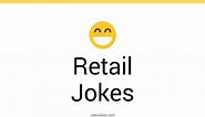 79  Retail Jokes And Funny Puns - JokoJokes