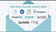 Best Home Security Systems 2023 | See our top picks!