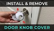 How to: Install/Remove child safety door knob covers by Safety 1st