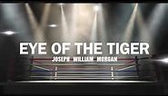 Joseph William Morgan- "Eye of the Tiger" (“Rocky vs Drago: The Ultimate Director’s Cut” Version)
