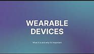 Introduction to wearable devices