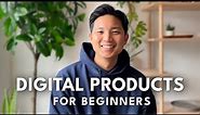 How to Sell Digital Products Online (The Beginner’s Blueprint)