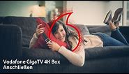 Vodafone GigaTV 4K Box - Anschließen | #tvhilfe