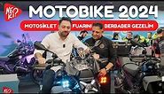 Motosiklet Tutkunları Buraya: 2024 Motobike İstanbul Motosiklet Fuarını Beraber Geziyoruz!