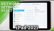 How to Reset Network Settings on iPad 2021 – Restore Network Defaults
