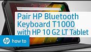 Pairing an HP Bluetooth Keyboard T1000 with an HP 10 G2 LT Tablet | HP Tablets | HP