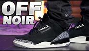 Air Jordan 3 " Off Noir " Review and On Foot