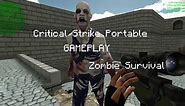 Critical Strike Portable - Zombie Survival