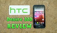 HTC Desire 320 Review